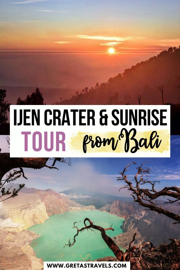 Collage of the sunrise from Mount Ijen and the acid lake in the crater of Kawah Ijen with text overlay saying 