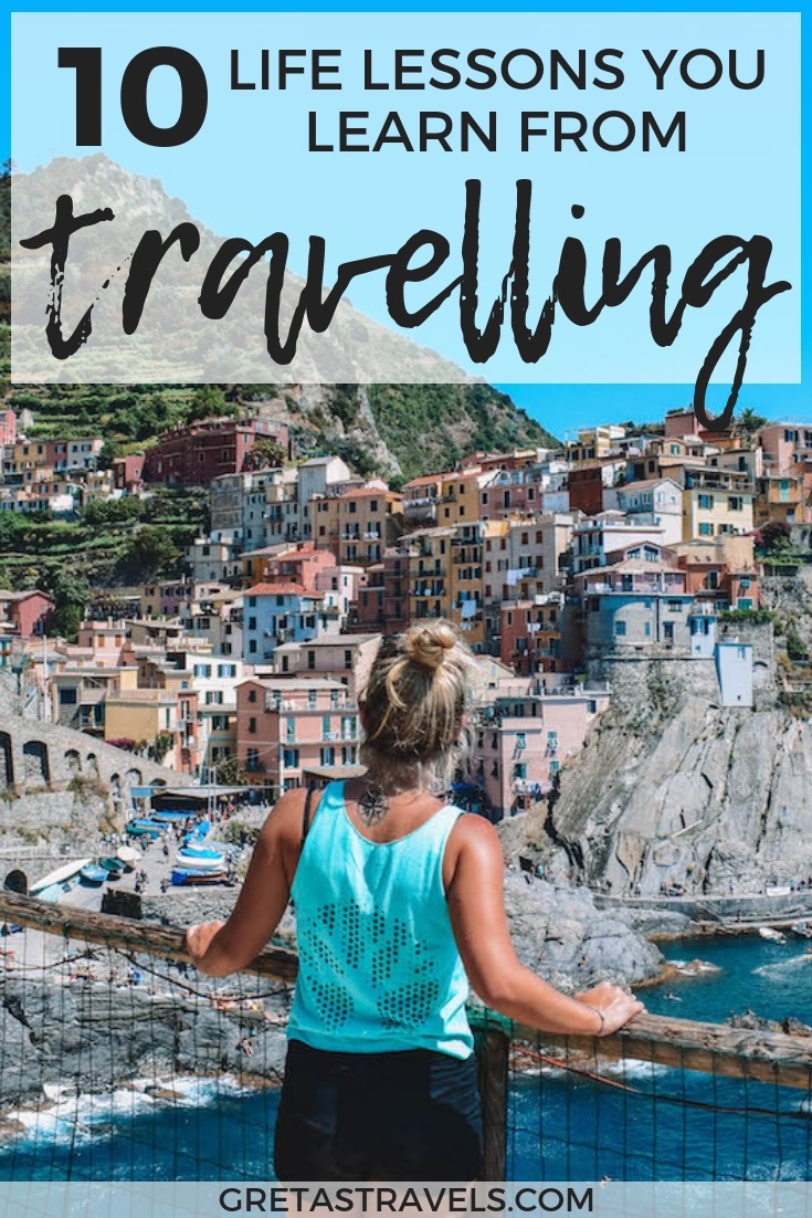 Photo of a blonde girl looking at Manarola in Italy with text overlay saying "10 life lessons you learn from travelling"