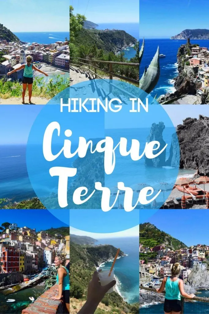 Photo collage of iconic spots in Cinque Terre and the Sentiero Azzurro with text overlay saying "hiking in Cinque Terre"
