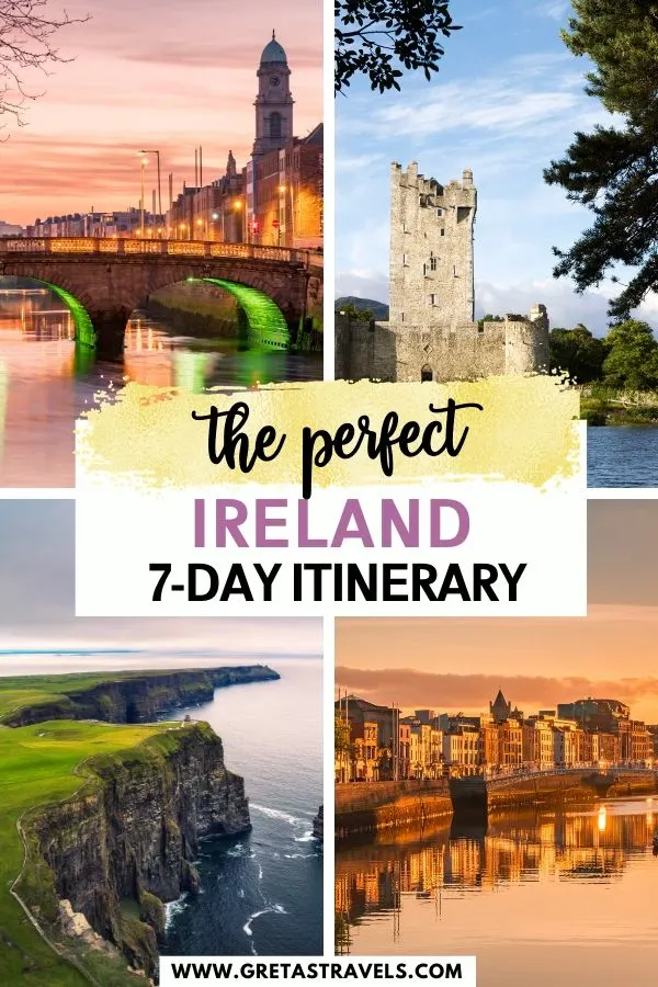 Photo collage of Ross Castle, the Cliffs of Moher, the Cork skyline and Dublin at sunset with text overlay saying "The perfect Ireland 7-day itinerary"