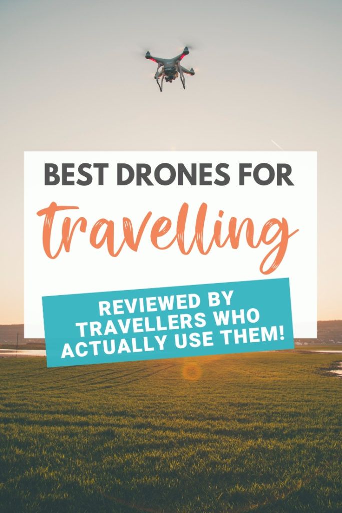 Photo of a drone over a forest with text overlay saying "best drones for travelling - reviewed by travellers who actually use them!"