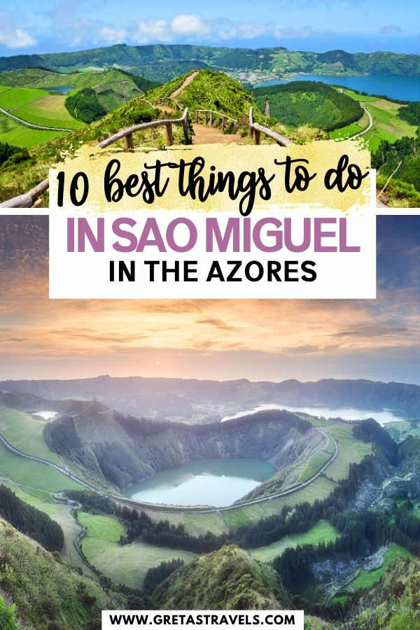 Photo collage of iconic spots in Sao Miguel Island with text overlay saying "10 best things to do in Sao Miguel in the Azores"