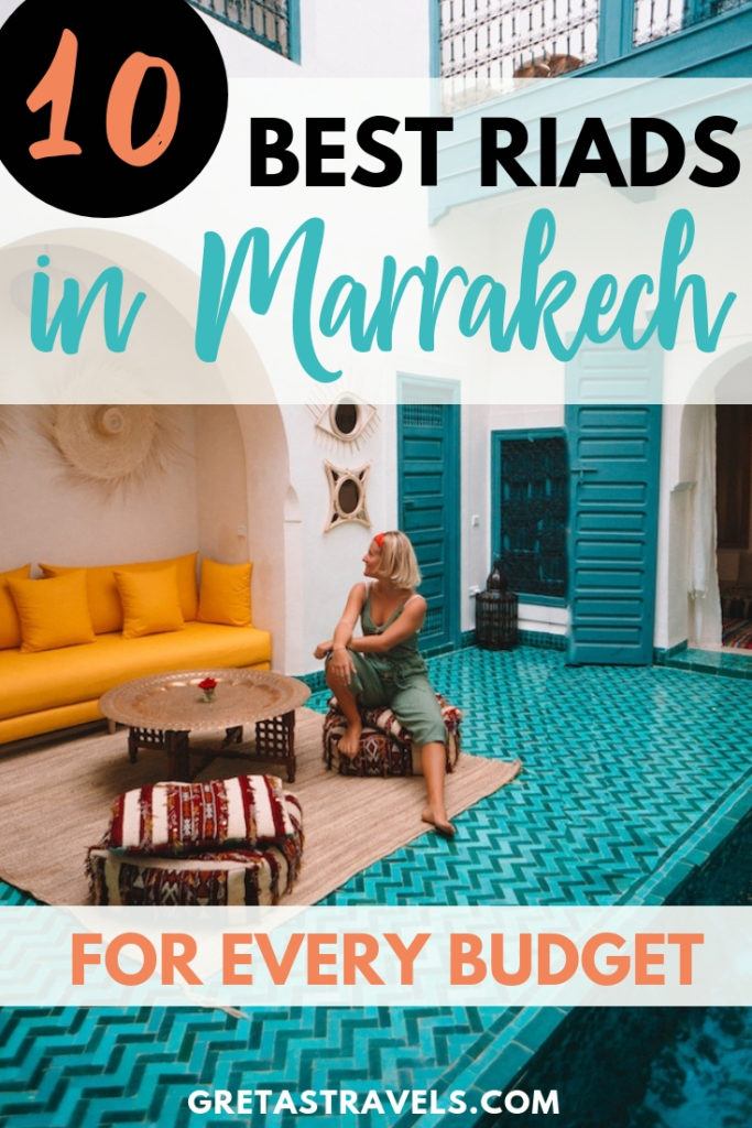 Blonde girl sitting in the inner courtyard of a turquoise riad with text overlay saying "10 best riads in Marrakech for every budget"