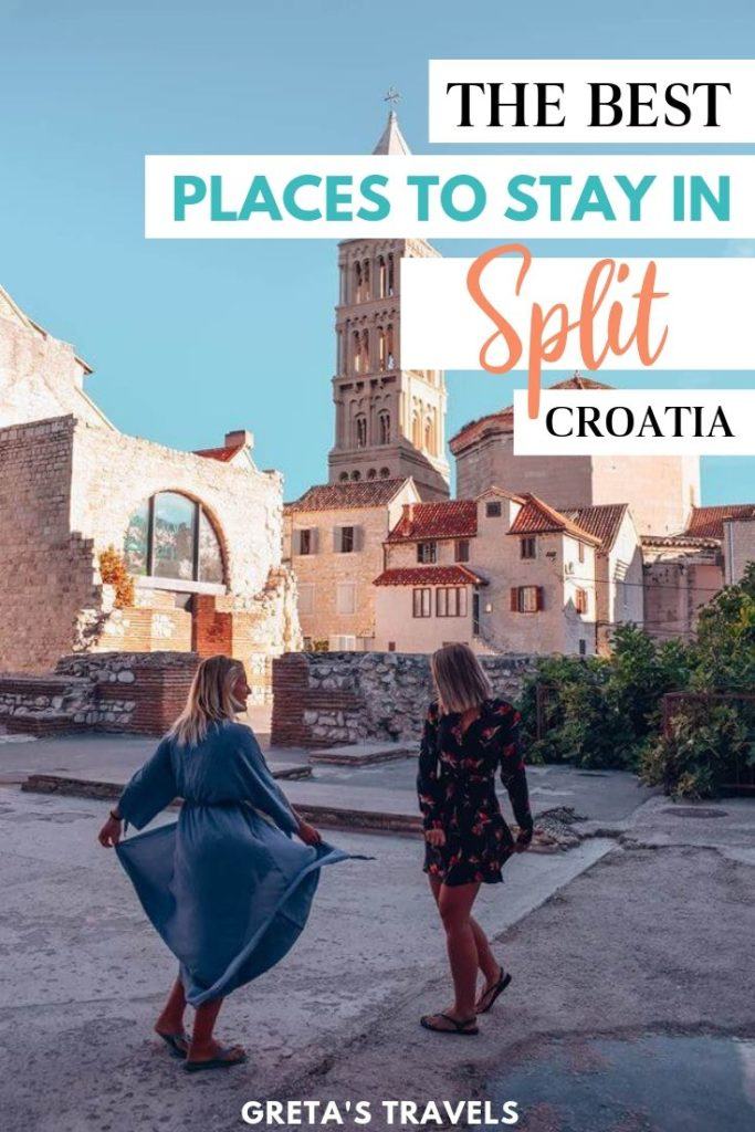 Two girls dancing around Diocletians Palace in Split, Croatia, with text overlay saying "the best places to stay in Split"