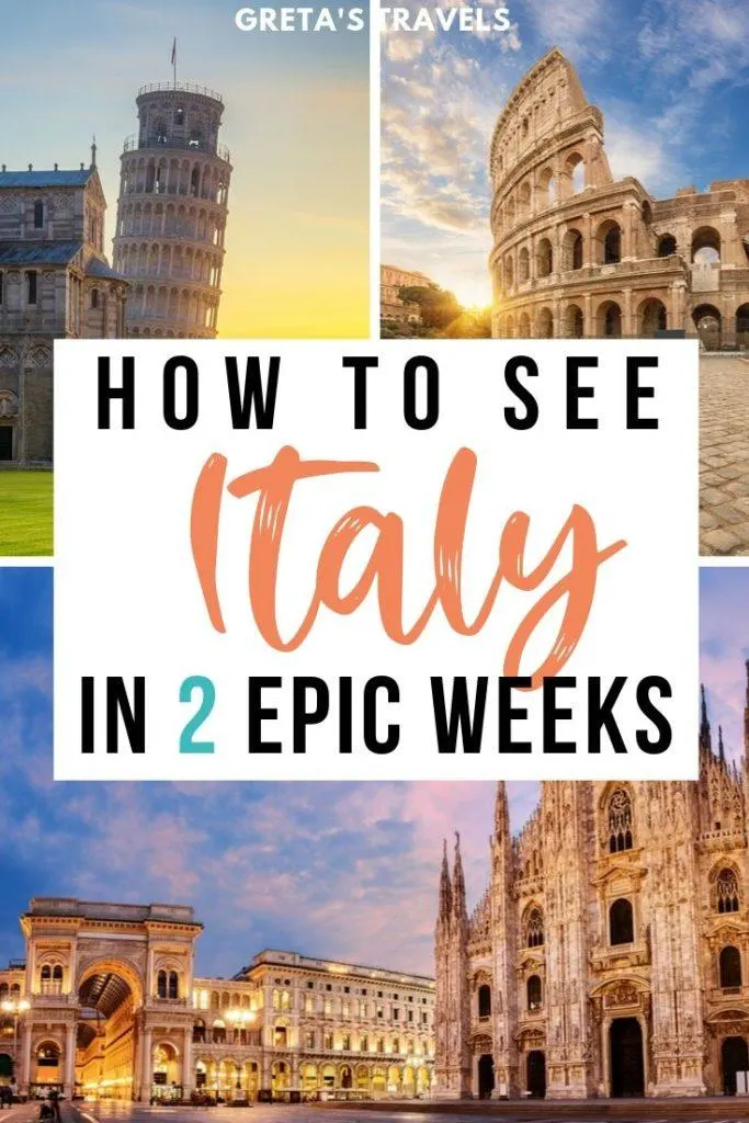 Photo collage of the leaning tower of Pisa, the Colosseum and Piazza del Duomo in Milan with text overlay saying "how to see Italy in 2 epic weeks"
