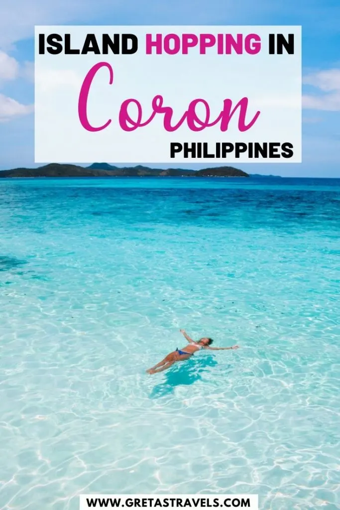 Girl floating in the turquoise water of Malcapuya Island with text overlay saying "Island hopping in Coron, Philippines"