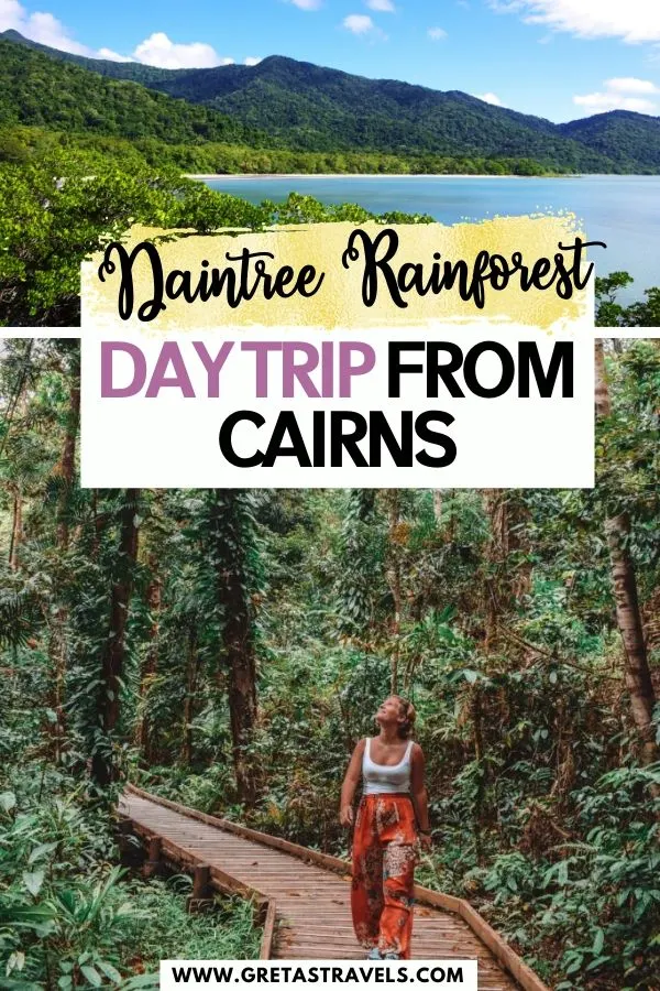 Photo collage of a girl walking in the Daintree Rainforest and the view of Cape Tribulation beach with text overlay saying "Daintree Rainforest day trip from Cairns"