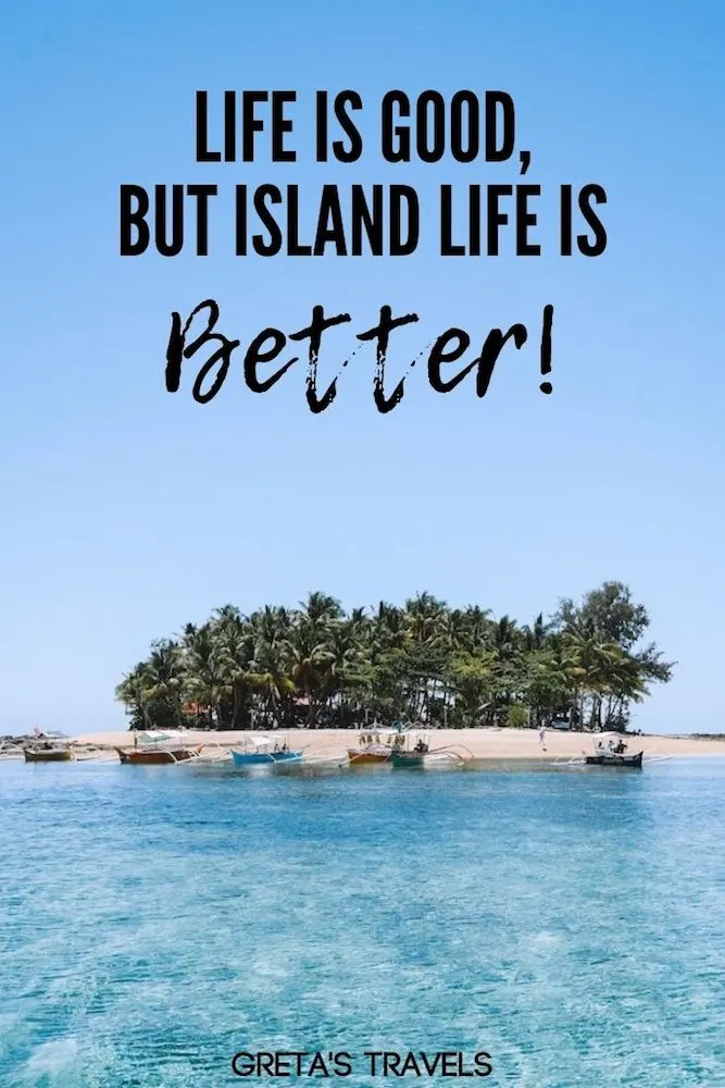 Photo of Guyan Island in the Philippines with text overlay saying "Life is good, but island life is better"