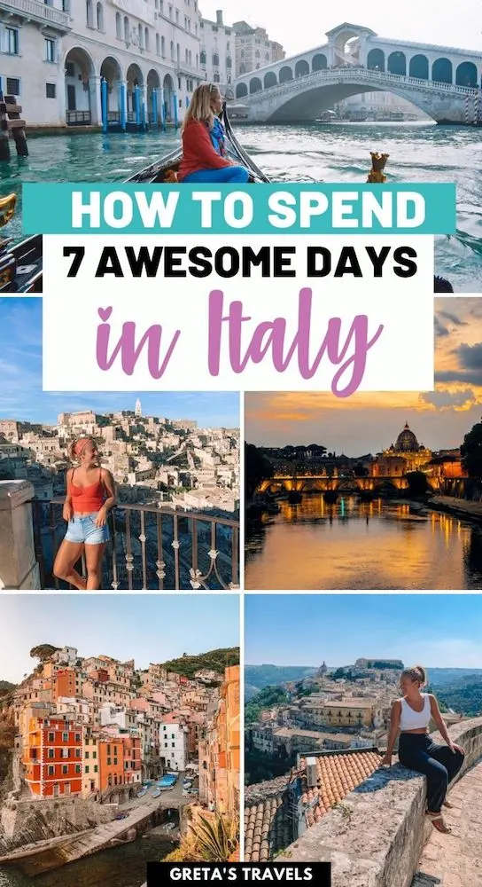 Photo collage of the Sassi of Matera, sunset from Ponte Umberto in Rome, Riomaggiore in Cinque Terre, Ragusa in Sicily and a gondola boat in Venice with text overlay saying "How to spend 7 awesome days in Italy"