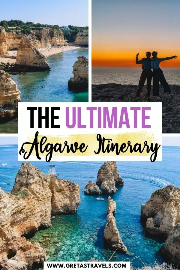 Photo collage of Ponta da Piedade, Praia do Marinha and the sunset from Cabo de San Vincente with text overlay saying "The ultimate Algarve itinerary"