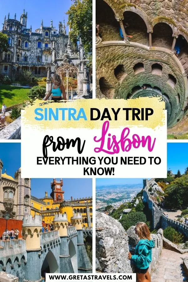 Photo collage of the Initiation Well, Castle of the Moors, Pena Palace and Quinta da Regaleira in Sintra, Portugal, with text overlay saying "Sintra day trip from Lisbon - everything you need to know!"
