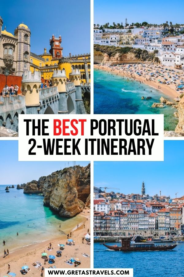 Photo collage of Palacio da Pena in Sintra, Carvoeiro beach and town, Praia de Dona ana and the riverside view of Porto with text overlay saying "The best Portugal 2-week itinerary"