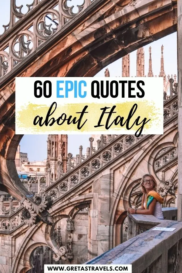 Photo of a blonde girl by the spires of the Duomo cathedral of Milan with text overlay saying "60 epic quotes about Italy"