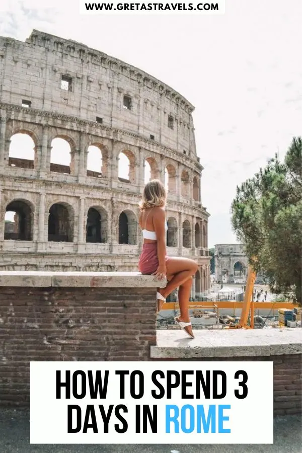 Photo of a blonde girl in a white top and pink trousers standing in front of the Colosseum with text overlay saying "How to spend 3 days in Rome"