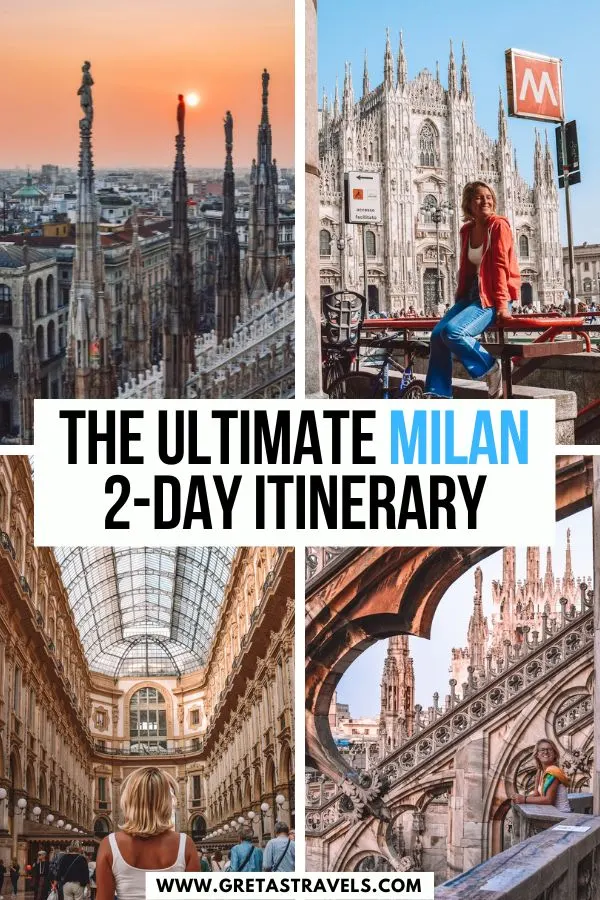 Photo collage of the Duomo of Milan and Galleria Vittorio Emanuele with text overlay saying "THE ULTIMATE MILAN 2 day itinerary"