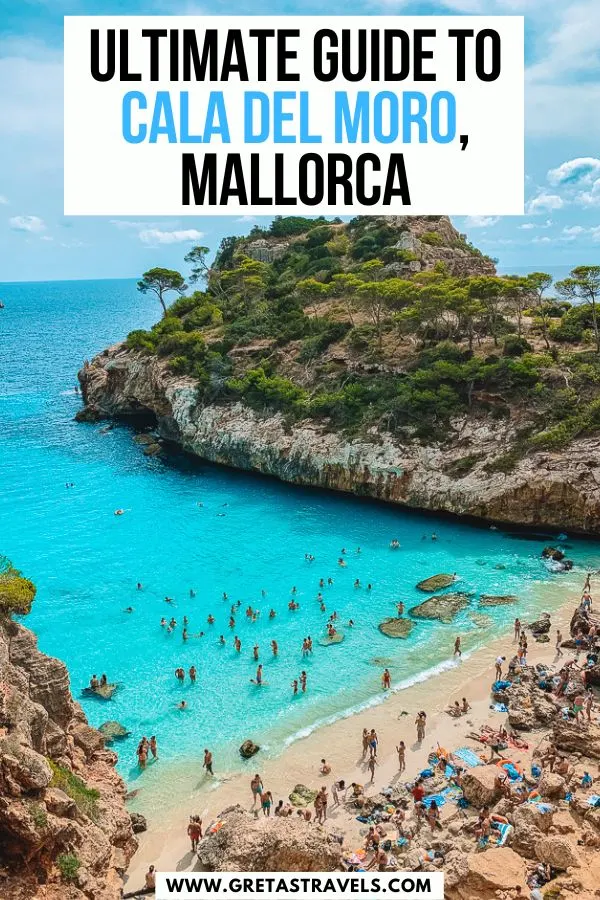 Photo of the turquoise water and white sand of Cala del Moro in Mallorca, with text overlay saying "Ultimate guide to Cala del Moro, Mallorca"