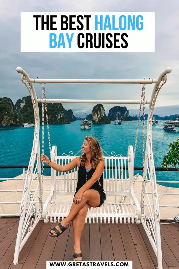 Photo of a blonde girl in a black jumpsuit, sitting in a fancy chair with Halong Bay cruising behind her with text overlay saying "the best Halong Bay cruises"