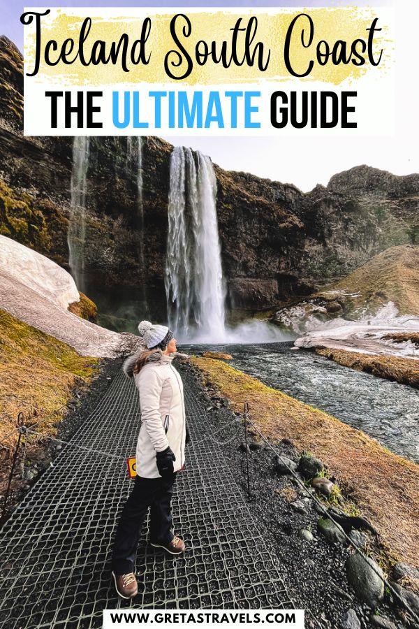 Photo of a blonde girl in a grey winter coat with text overlay saying "Iceland South Coast: the Ultimate Guide"