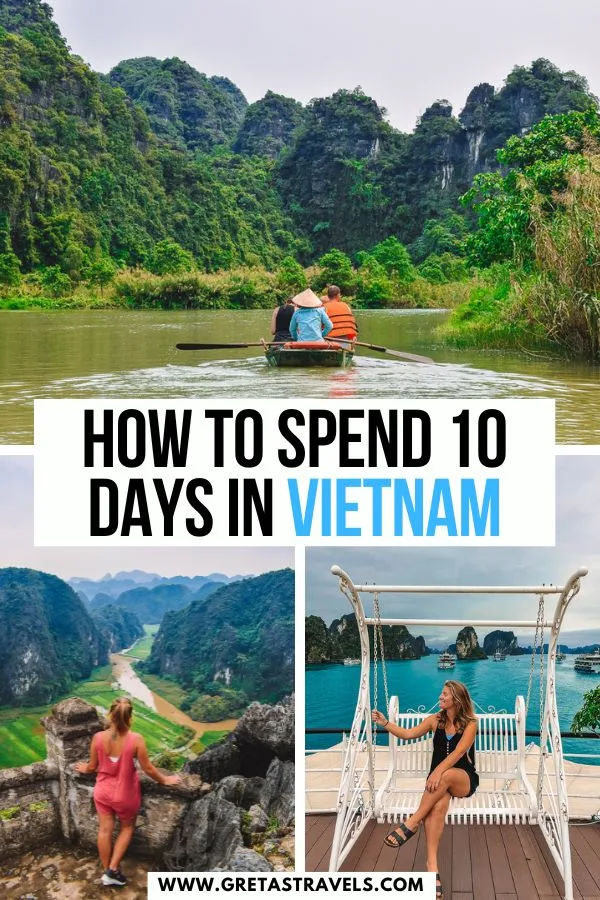 Photo collage of a girl looking at the view in Ninh Binh, a boat cruising in Halong Bay and text overlay saying "the ultimate Vietnam 10 day itinerary"